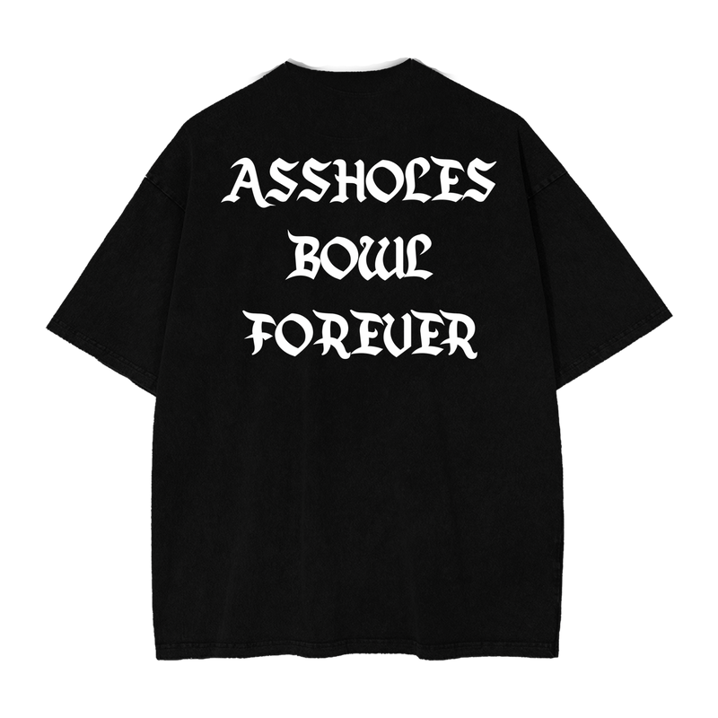 Assholes Bowl Forever - BLACK